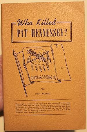 Image du vendeur pour Who Killed Pat Hennessey? mis en vente par Old West Books  (ABAA)