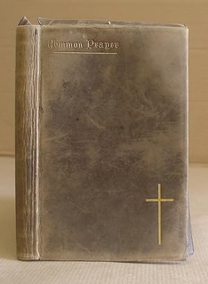 Seller image for The Book Of Common Prayer, And Administration Of The Sacrements, And Other Rites And Ceremonies Of The Church According To The Use Of The Church Of England ; Together With The Psalter Or Psalms Of David, Pointed As The Are To Be Sung In Churches ; And The Form And Manner Of Making, Ordaining, And Consecrating Of Bishops, Priests And Deacons for sale by Eastleach Books