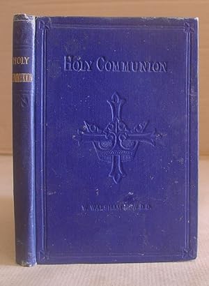 Holy Communion - Preparation And Companion