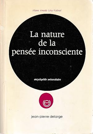 Imagen del vendedor de La nature de la pense inconsciente, a la venta por L'Odeur du Book