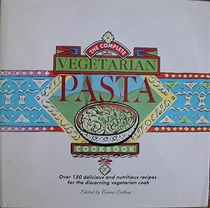 Complete Vegetarian Pasta Cookbook