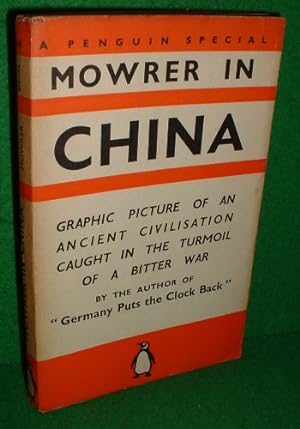 Imagen del vendedor de MOWRER IN CHINA , With 6 Maps by Marthe Rajchman, Penguin Special S14 a la venta por booksonlinebrighton