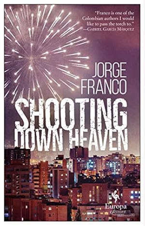 Imagen del vendedor de Shooting Down Heaven a la venta por WeBuyBooks