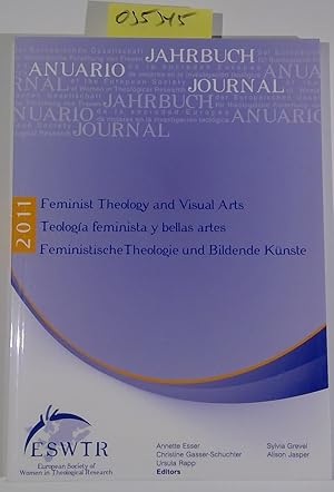 Immagine del venditore per Feminist Theology and Visual Arts - Teologa feminista y bellas artes - Feministische Theologie und Bildende Knste (Journal of the European Society of Women in Theological Research) (English, Spanish and German Edition) venduto da Antiquariat Trger