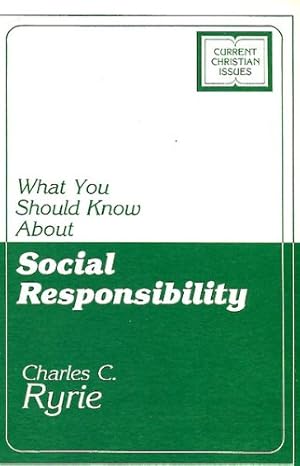 Bild des Verkufers fr What you should know about social responsibility (Current christian issues) zum Verkauf von WeBuyBooks