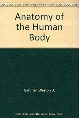 Seller image for Anatomy of the Human Body for sale by WeBuyBooks