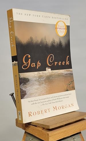 Bild des Verkufers fr Gap Creek : The Story Of A Marriage (Oprah's Book Club) zum Verkauf von Henniker Book Farm and Gifts