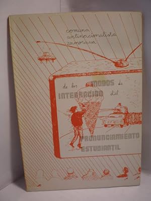 Imagen del vendedor de De los modos de integracin del pronunciamiento estudiantil a la venta por Librera Antonio Azorn