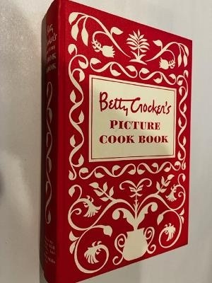 Seller image for BETTY CROCKER'S PICTURE COOKBOOK (STATED FIRST ED, SIXTH PRINTING.) for sale by Abound Book Company