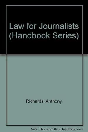 Seller image for Law for Journalists (Handbook Series) for sale by WeBuyBooks