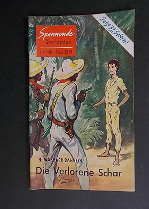 Bild des Verkufers fr Die verlorene Schar - Spannende Geschichten Heft 48 zum Verkauf von Antiquariat Strter