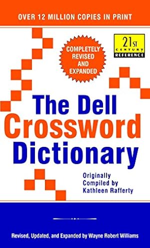Image du vendeur pour The Dell Crossword Dictionary: Completely Revised and Expanded (21st Century Reference) mis en vente par Reliant Bookstore