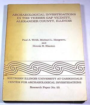 Bild des Verkufers fr Archaeological Investigations in the Thebes Gap Vicinity, Alexander County, Illinois (Research Paper No. 55) zum Verkauf von Black Paw Books