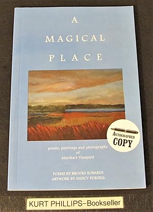 A Magical Place Poems, Paintings and Photographs of Martha's Vineyard (Signed Copy)