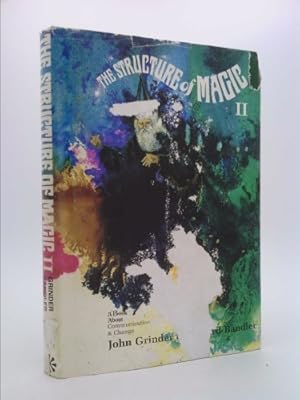 Seller image for The Structure of Magic II: A Book About Communication and Change for sale by ThriftBooksVintage