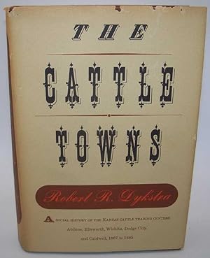 Seller image for The Cattle Towns for sale by Easy Chair Books