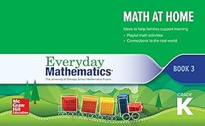 Seller image for Everyday Mathematics 4, Grade K, Math at Home Book 3 for sale by Reliant Bookstore