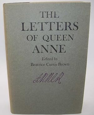 Bild des Verkufers fr The Letters and Diplomatic Instructions of Queen Anne zum Verkauf von Easy Chair Books