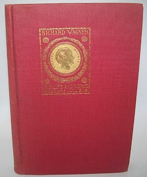 Seller image for Richard Wagner: His Life and Works for sale by Easy Chair Books