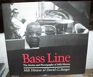 Seller image for Bass Line: The Stories and Photographs of Milt Hinton for sale by Easy Chair Books