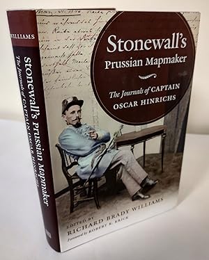 Stonewall's Prussian Mapmaker; the journals of Captain Oscar Hinrichs