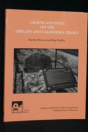 Seller image for Graves and Sites on the Oregon and California Trails for sale by Books by White/Walnut Valley Books
