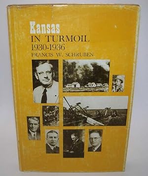 Imagen del vendedor de Kansas in Turmoil 1930-1936 a la venta por Easy Chair Books