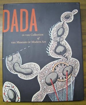 Dada in the collection of the Museum of Modern Art. - ( = Studies in modern art, 9 )