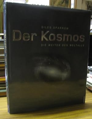 Der Kosmos. - Im Inhalt: Das Reich der Sonne / Die Welt der Sterne / Jenseits der Milchstraße / Z...