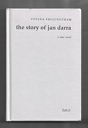 Seller image for The Story of Jan Darra: A Thai Novel (Thai Modern Classics) for sale by killarneybooks