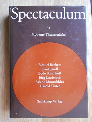 Spectaculum 34. Moderne Theaterstücke; Teil: 34., Ein Szenarium und fünf moderne Theaterstücke / ...