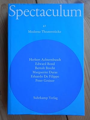 Spectaculum 41. Moderne Theaterstücke; Teil: 41., Sechs moderne Theaterstücke / .