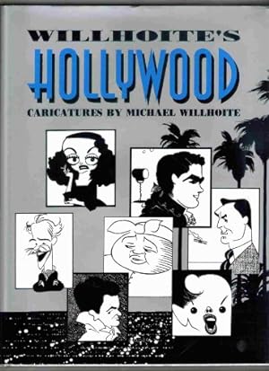 Seller image for Willhoite's Hollywood: Caricatures by Michael Willhoite for sale by WeBuyBooks