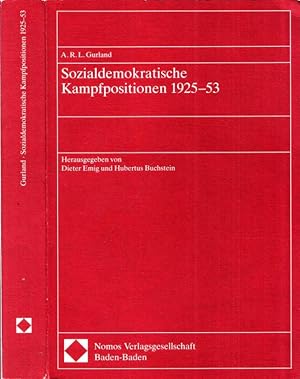 Imagen del vendedor de Sozialdemokratische Kampfpositionen 1925 - 1953. a la venta por Antiquariat Carl Wegner