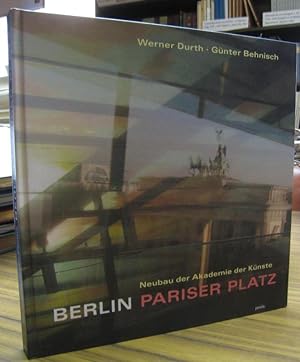 Bild des Verkufers fr Berlin Pariser Platz. Neubau der Akademie der Knste. zum Verkauf von Antiquariat Carl Wegner