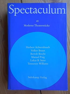 Spectaculum 45. Moderne Theaterstücke; Teil: 45., Sechs moderne Theaterstücke / .