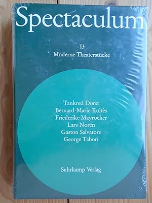 Spectaculum 53. Moderne Theaterstücke; Teil: 53., Sechs moderne Theaterstücke / Tankred Dorst .