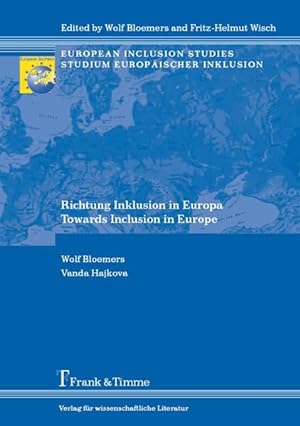 Seller image for Richtung Inklusion in Europa = Towards inclusion in Europe. (= European inclusion studies ; Bd. 1). for sale by Antiquariat Thomas Haker GmbH & Co. KG