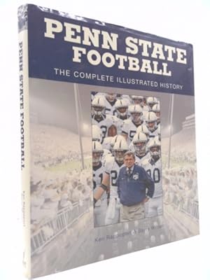 Bild des Verkufers fr Penn State Football: The Complete Illustrated History zum Verkauf von ThriftBooksVintage