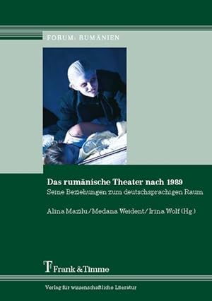 Bild des Verkufers fr Das rumnische Theater nach 1989 : seine Beziehungen zum deutschsprachigen Raum. (= Forum: Rumnien ; Bd. 8). zum Verkauf von Antiquariat Thomas Haker GmbH & Co. KG