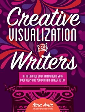 Imagen del vendedor de Creative Visualization for Writers a la venta por GreatBookPrices