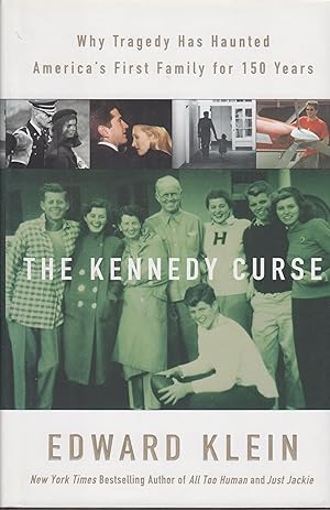 Imagen del vendedor de The Kennedy Curse : Why America's First Family Has Been Haunted by Tragedy for 150 Years a la venta por Robinson Street Books, IOBA