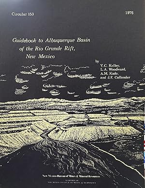 Bild des Verkufers fr Guidebook to Albuquerque Basin of the Rio Grande Rift, New Mexico Circular No. 153 zum Verkauf von Crossroads Books