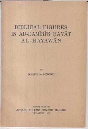 Seller image for Biblical figures in Ad-Damiri' s Hayat Al-Hayawan. - Reprint. for sale by Antiquariat Carl Wegner