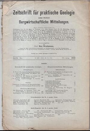 1912, Heft 5, Mai, XX. Jahrgang: Zeitschrift für praktische Geologie nebst Beiblatt Bergwirtschaf...