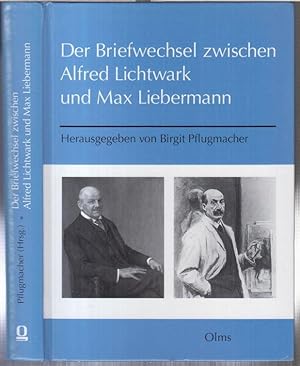 Seller image for Der Briefwechsel zwischen Alfred Lichtwark und Max Liebermann ( = Studien zur Kunstgeschichte, Band 146 ). for sale by Antiquariat Carl Wegner