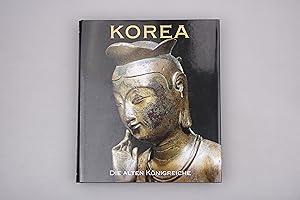 KOREA. Die alten Königreiche