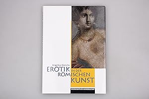 Seller image for EROTIK IN DER RMISCHEN KUNST. for sale by INFINIBU KG