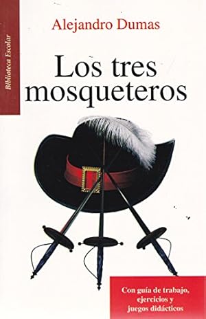 Seller image for Los tres mosqueteros- Biblioteca Escolar (Spanish Edition) for sale by WeBuyBooks