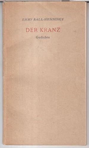 Der Kranz. Gedichte.